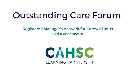 Outstanding Care Forum (Registered Managers Network)