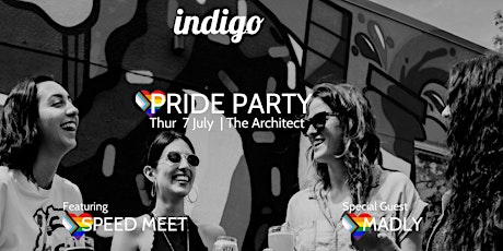 Indigo | Pride Party | ft. Speed Meet & MĀDŁY tickets