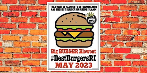 Big BURGER Blowout 2023 #BestBurgersRI primary image