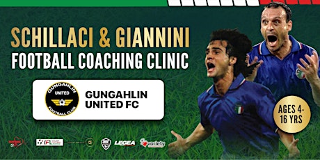 SCHILLACI-GIANNINI | FOOTBALL COACHING CLINIC @ GUNGAHLIN UNITED FC (1-4pm)