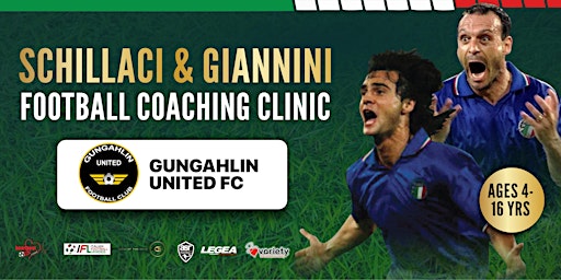 SCHILLACI-GIANNINI | FOOTBALL COACHING CLINIC @ GUNGAHLIN UNITED FC (1-4pm)