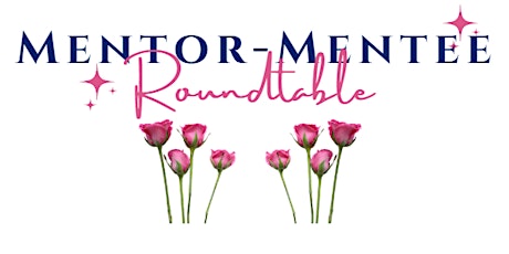 Mentor/Mentee Roundtable tickets