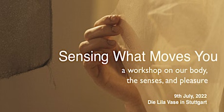 WORKSHOP - Sensing What Moves You Tickets