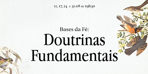 Curso Bases da Fé: Doutrinas Fundamentais