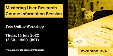 Mastering User Research Course Information Session tickets