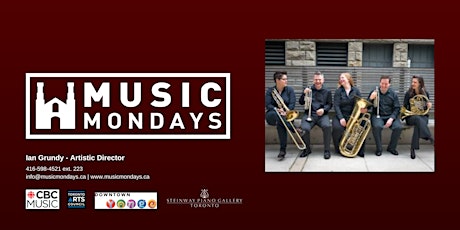 Music Mondays - Toronto Brass Quintet tickets