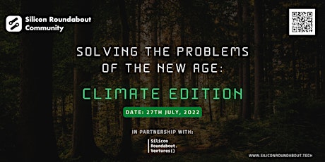 SILICON ROUNDABOUT ─ Solving the problems of the  New age: Climate Edition tickets