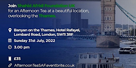Afternoon Tea with Shahid Afridi Foundation - July 2022 tickets