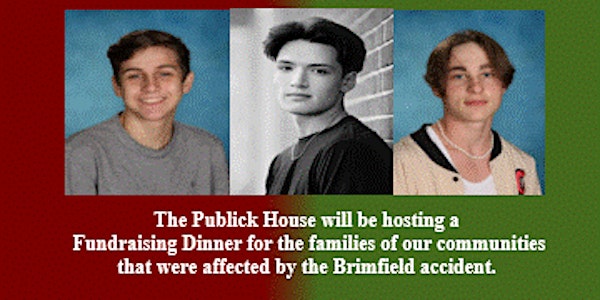 Publick House Fundraising Dinner for Vinnie, Dom, and Shane