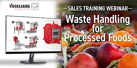 Sales Training Webinar: Waste Handling for Processed Food ingressos