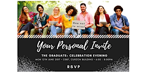 Graduate+ Celebration Evening - Curzon Building - Mon 12th June - 6pm-8pm primary image
