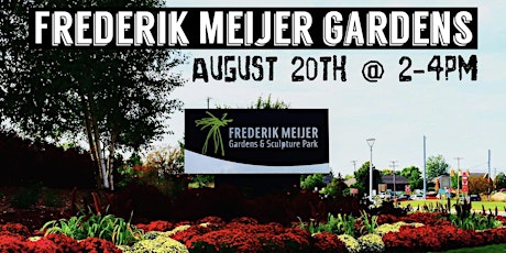 Frederik Meijer Gardens tickets