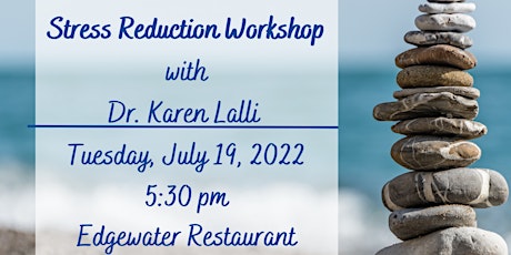 Stress Reduction Workshop with Dr. Lalli tickets
