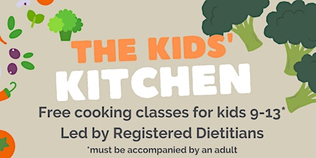 The Kids' Kitchen - Free Cooking Classes for Kids 9-13