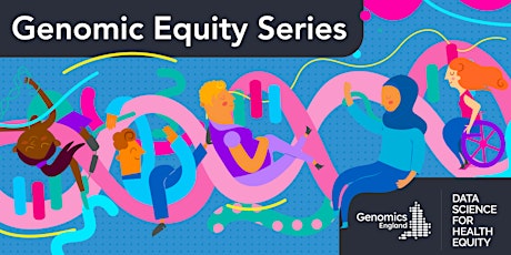 Genomic Equity Series: Getting Genetic Ancestry Right for Society & Society tickets