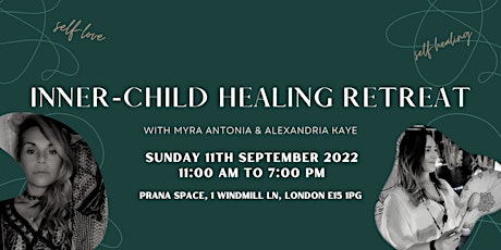 Inner-Child Healing Retreat with Myra Antonia & Alexandria Kaye