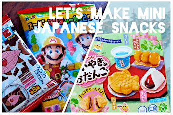 Let's Make Mini Japanese Snacks! 