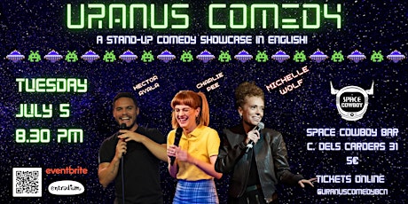 Uranus Comedy • A Stand Up Comedy Showcase in English with Michelle Wolf!