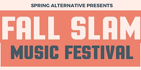 Fall Slam Music Festival - An All Day Music Festival at Observatory Hill tickets