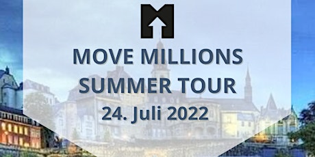 MOVE MILLIONS SUMMER TOUR billets