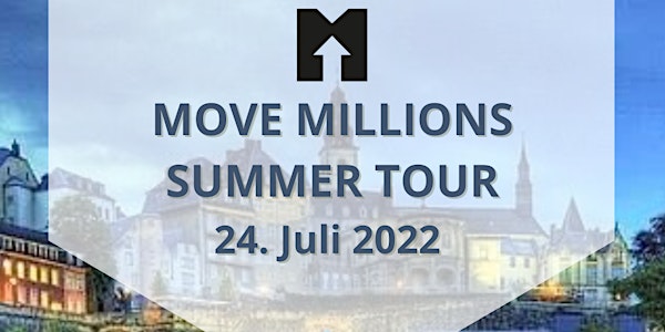 MOVE MILLIONS SUMMER TOUR