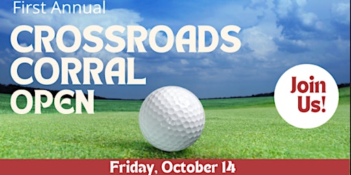 Crossroads Corral Open Golf Tournament