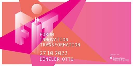 FIT Forum.Innovation.Transformation. 2022