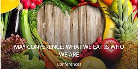 Immagine principale di PWA Rome - May Conference "WHAT WE EAT IS WHO WE ARE" 