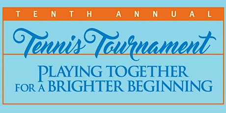 10th Annual Playing Together - Tennis Tournament & Dinner Fundraiser primary image