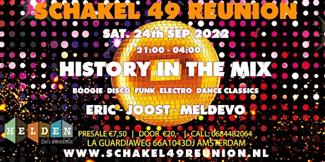 Schakel 49 Reunion - History in the mix tickets