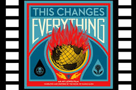 Free Screening Climate Documentary This Changes Everything