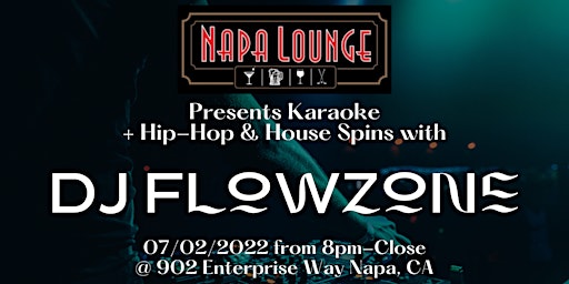 Free Party w/ DJ Flowzone at Napa Lounge!