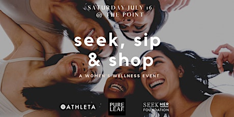 Seek, Sip & Shop: A Women's Wellness Event tickets