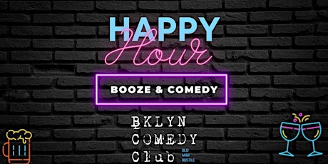 BKLYN Comedy Club Presents: FUNNY PEOPLE - HAPPY HOUR tickets