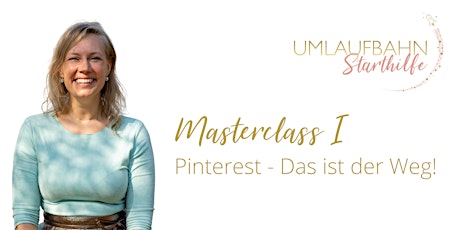 Masterclass I: Pinterest - Das ist der Weg!