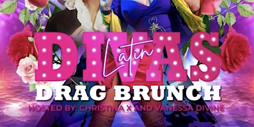 1 PM Latin Divas Drag Brunch 21+
