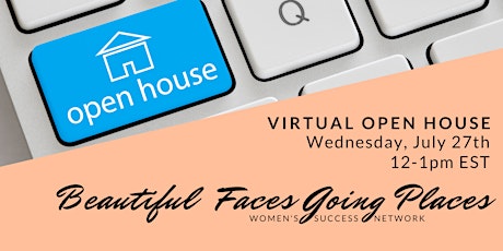 Virtual "Open House" at Beautiful Faces Going Places - Women's Success Netw biglietti