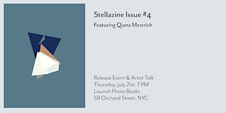 Issue #4 of Stellazine featuring Qiana Mestrich tickets