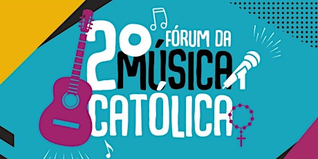 Imagem principal do evento 2º Fórum da Música Católica