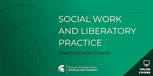 Social Work and Liberatory Practice