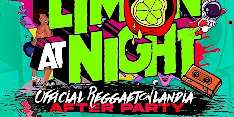Limon Sundays Official ReggaetonLandia After Party @ New Location Rockwell tickets