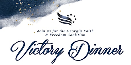 Georgia Faith & Freedom Coalition Victory Dinner