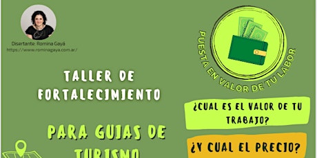 TALLER DE FORTALECIMIENTO: PUESTA EN VALOR DE LA LABOR DEL GUIA DE TURISMO billets