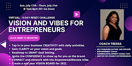 Vision and Vibes for Entrepreneurs - 5 DAY RESET CHALLENGE tickets