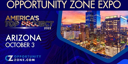 Opportunity Zone Expo Arizona