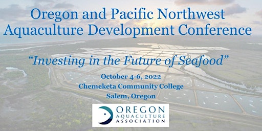 Oregon and Pacific Northwest Aquaculture Development Conference