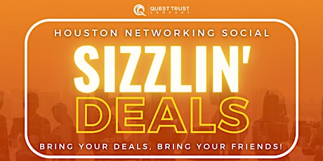 Sizzlin' Deals: Houston Networking Social tickets