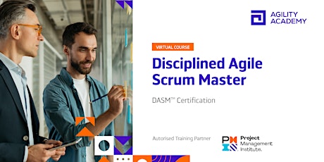 VIRTUAL: Disciplined Agile Scrum Master (DASM)™ Certification Training