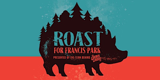 Roast for Francis Park