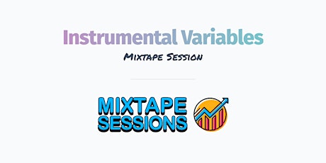 Instrumental Variables Workshop - Starting September 27th